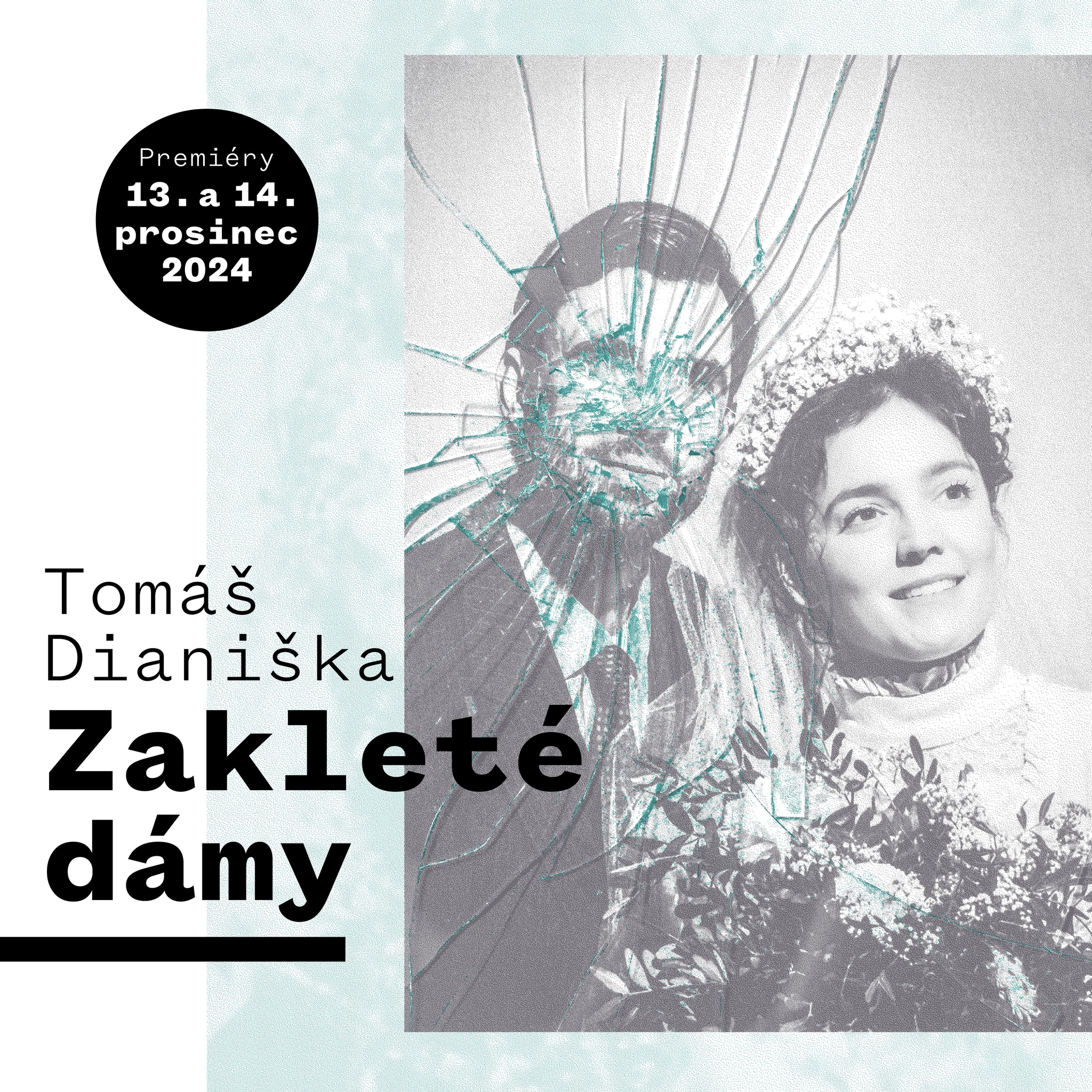 TOMÁŠ DIANIŠKA: ZAKLETÉ DÁMY